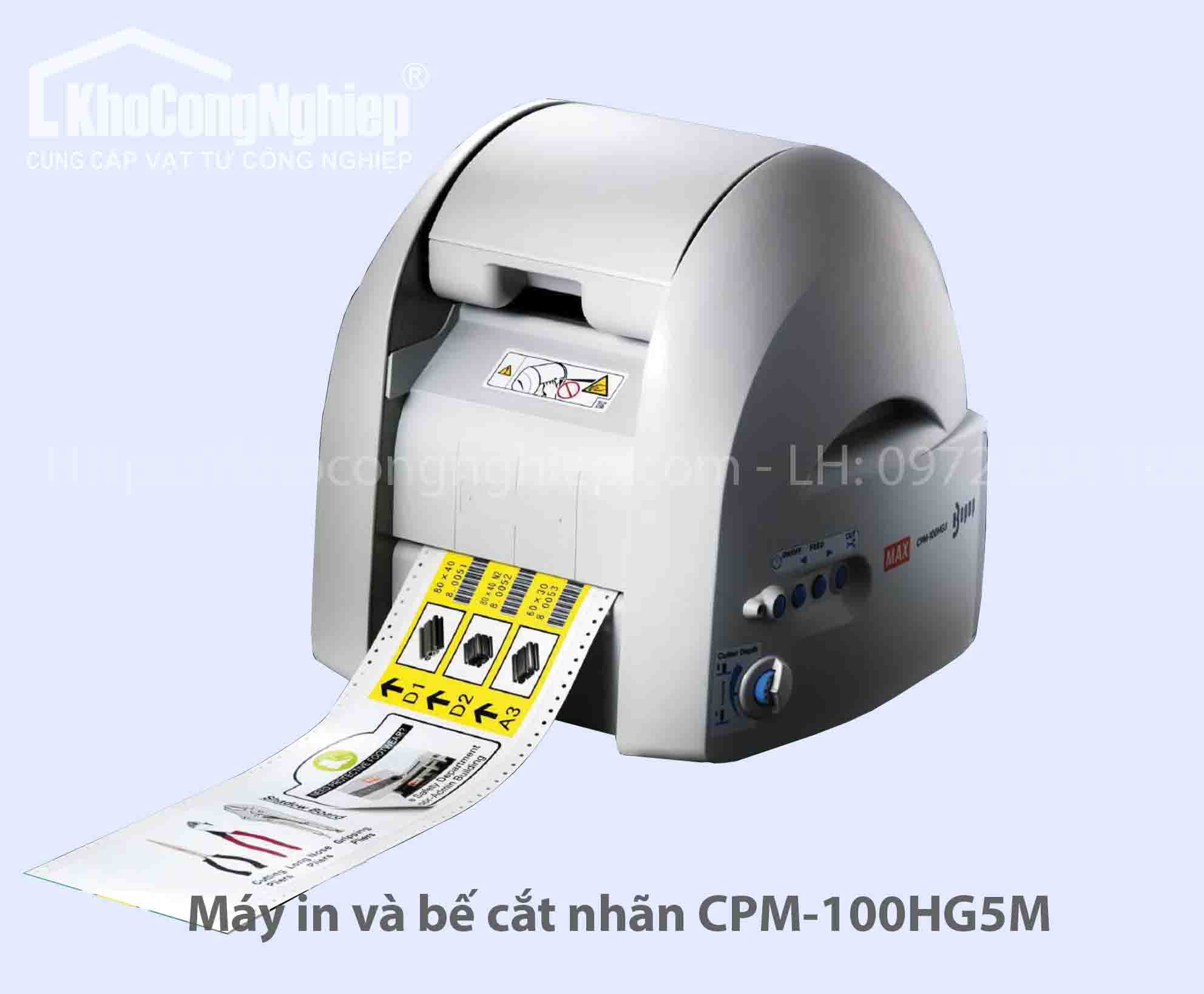 MÁY IN VÀ BẾ CẮT CẴN CPM-100HG5M